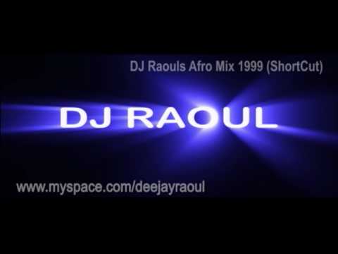 DJ Raoul Afro Mix 1999-2 (ShortCut)