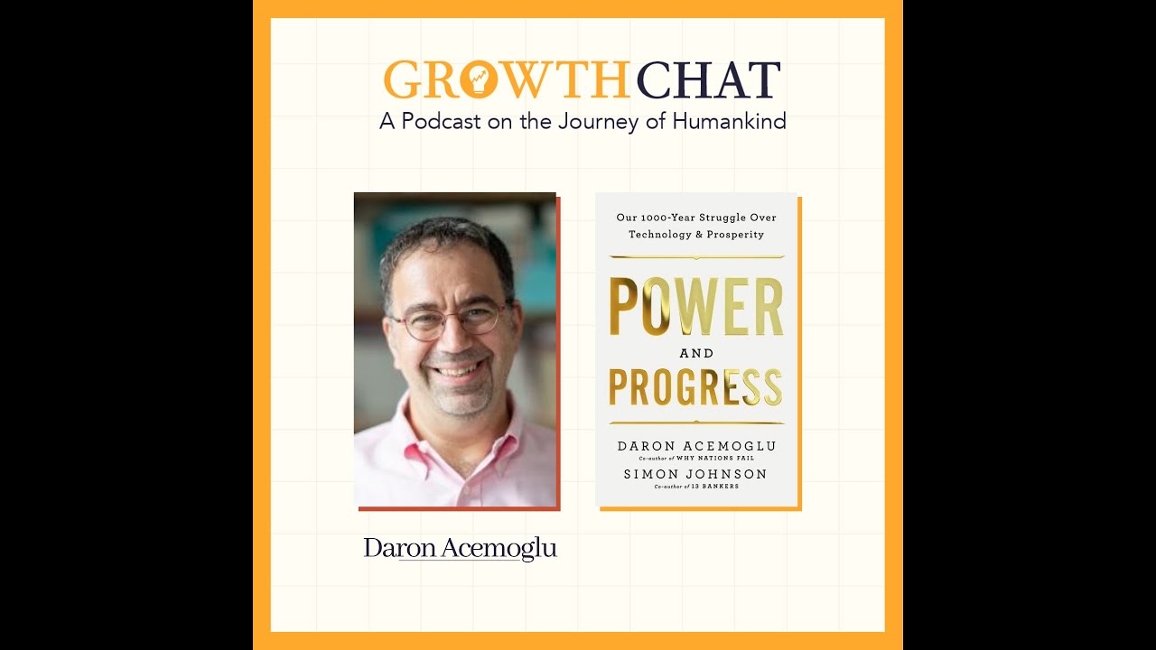 A Chat with Daron Acemoglu on Power and Progress