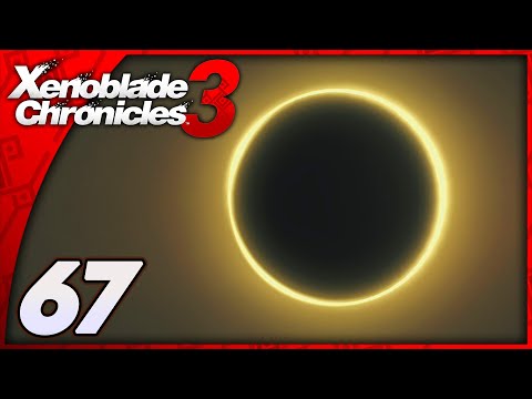 Xenoblade Chronicles 3 | The Eclipse | Part 67 (Let's Play, Playthrough)