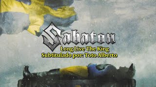 Sabaton - Long Live The King [Subtitulos al Español / Lyrics]
