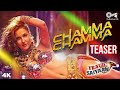Chamma Chamma Elli Avram Teaser | Neha Kakkar | Tanishk | Ikka | Romy Chamma Chamma Elli Avram Teaser | Neha Kakkar | Tanishk | Ikka | Romy