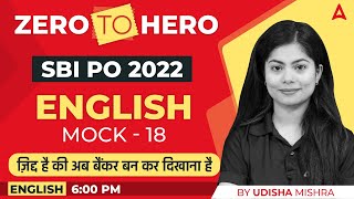 SBI PO 2022 Zero to Hero | SBI PO English by Udisha Mishra | Mock #18