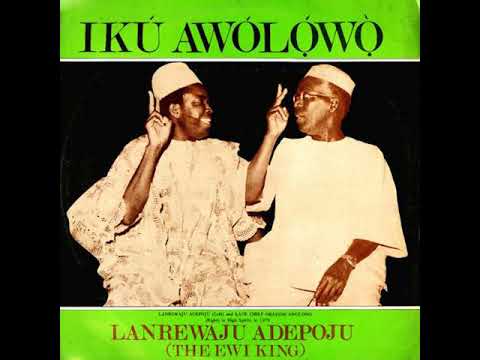 Chief Lanrewaju Adepoju - Iku Awolowo