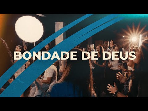 Bondade de Deus | Coral Jovem de Brasília