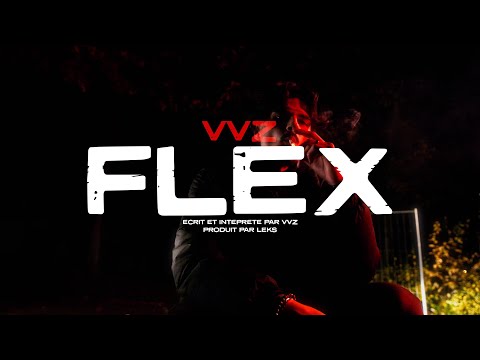 VVZ - FLEX (Clip Officiel)