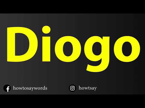 How To Pronounce Diogo