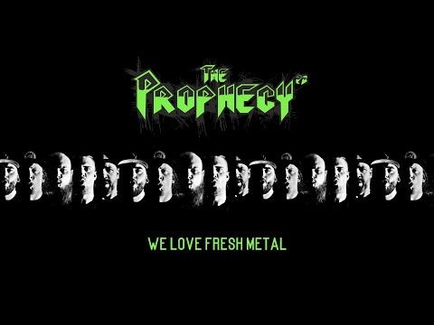 THE PROPHECY 23 - We Love Fresh Metal (Official Video)