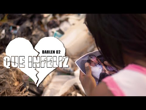 DARLEN 02 - QUE INFELIZ (video oficial)