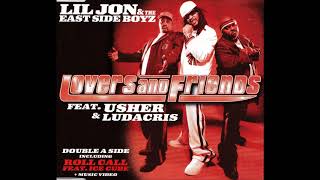 Lil Jon &amp; The East Side Boyz : Lovers And Friends (Feat.Usher &amp; Ludacris)