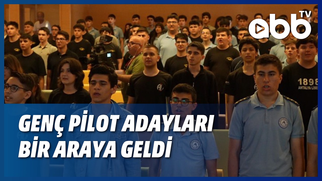 GENÇ PİLOT ADAYLARI BİR ARAYA GELDİ
