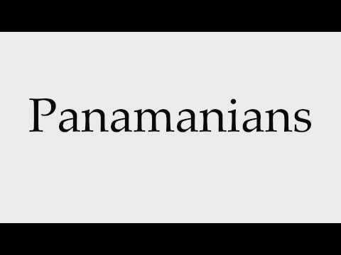 How to Pronounce Panamanians
