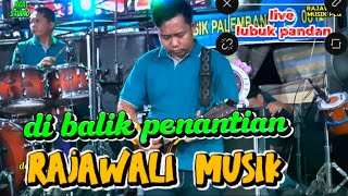 Download lagu Dibalik penantian | RAJAWALI MUSIK  PALEMBANG || acara bpk UZER TITIN | Lubuk pandan | Rca studio mp3