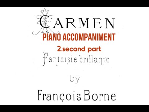Fr.Borne CARMEN Fantaisie Brillante/accompaniment 2.nd part