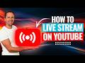 How To Live Stream On YouTube The COMPLETE 2025 Guide