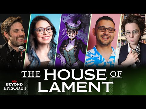 D&D Beyond Plays House of Lament | Van Richten's Guide to Ravenloft | Episode 1