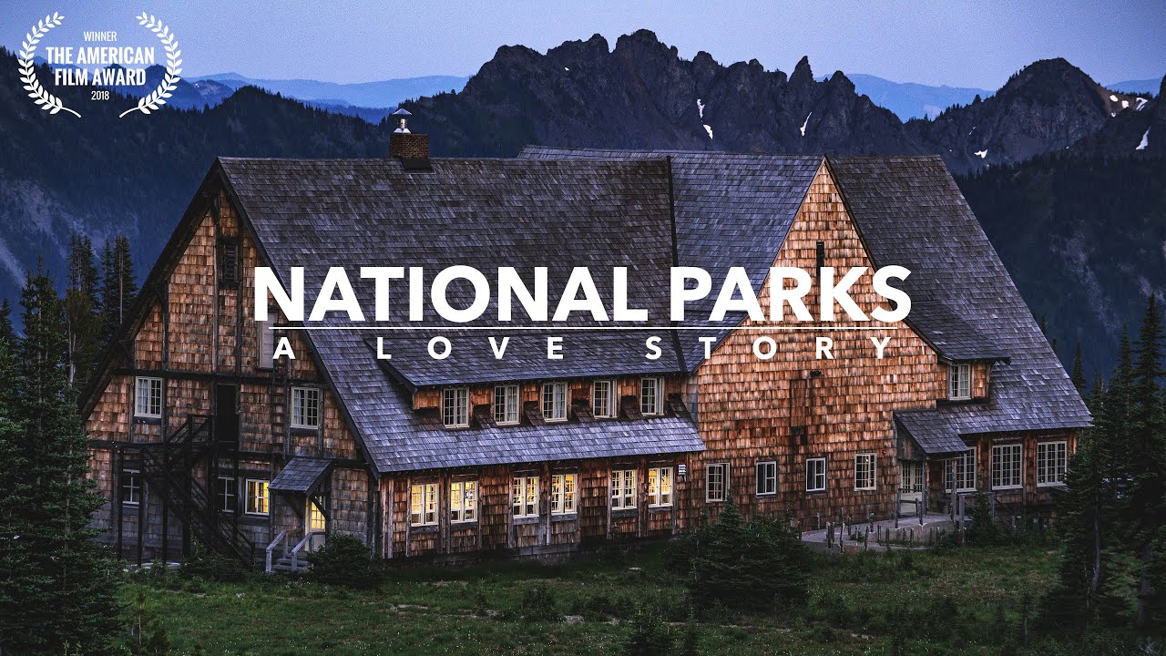 National Parks: A Love Story