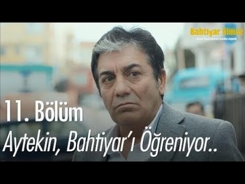 Aytekin, Bahtiyar'ı öğreniyor.. - Bahtiyar Ölmez 11. Bölüm