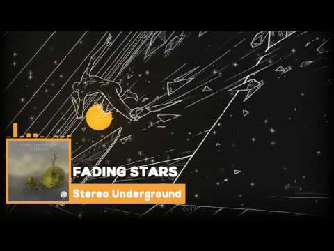 Stereo Underground - Fading Stars (Crossfrontier Audio)