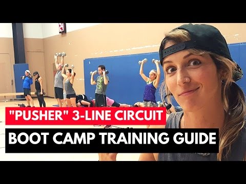 "Pusher" 3-Line Circuit - Boot Camp Training Guide