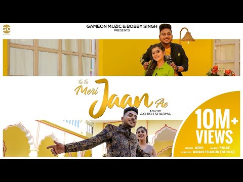 Tu Ta Meri Jaan Ae Lyrics – Abhi