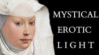 Mysticism of Flowing Light, Spiritual Eroticism &amp; Divine Alienation - Mechthild of Magdeburg