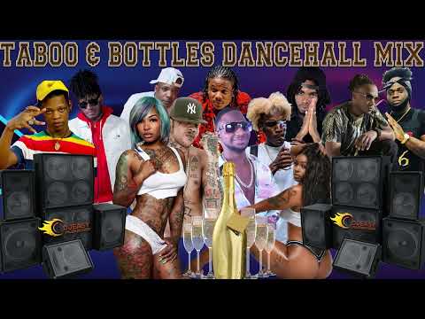 Dancehall Mix 2024 TABOO & BOTTLES Skeng,Aidonia,Chronic Law,Nigy Boy,Kartel,Govana,Jay Shephard,450
