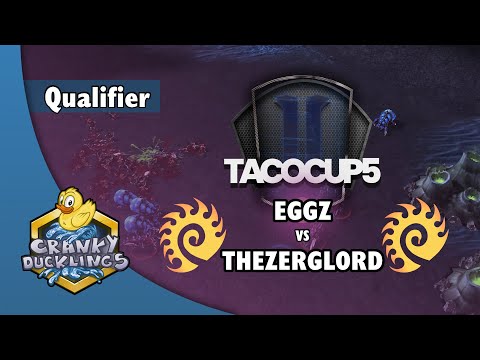 eGGz vs TheZergLord - ZvZ | Taco Cup 5 - LatAm Qualifier | StarCraft 2 Tournament