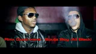 LA KARABINE - FSK  Gucci Mane - Souljaboy remix ( All Black)