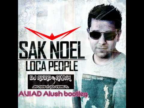 Eden shalev-Sak noel -  Loca people ( Aviad Alush Mash-up )[ PROMO ]
