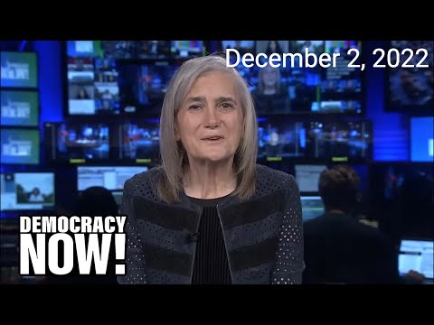 Top U.S. & World Headlines — December 2, 2022