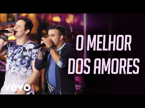 O Melhor Dos Amores - Matheus e Kauan