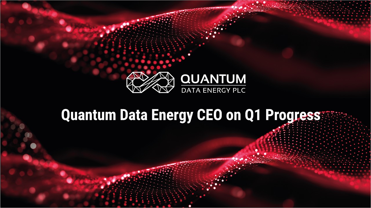 Quantum Data Energy CEO on Q1 Progress