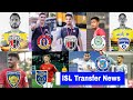 ISL transfer news || Neufc letest news || East Bengal fc new player || Chennaiyin fc news ||