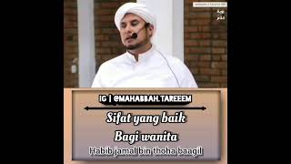Download lagu Habib Jamal Bin Toha Baagil | sifat yang baik bagi wanita mp3