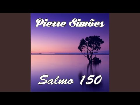 Salmo 150 video