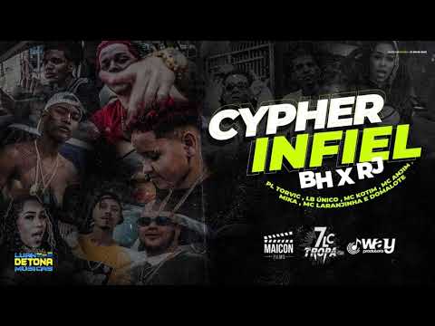 Cypher Infiel - PL Torvic, LB Único Mc's Kotim, Anjim, Mika, Laranjinha e DoMalote