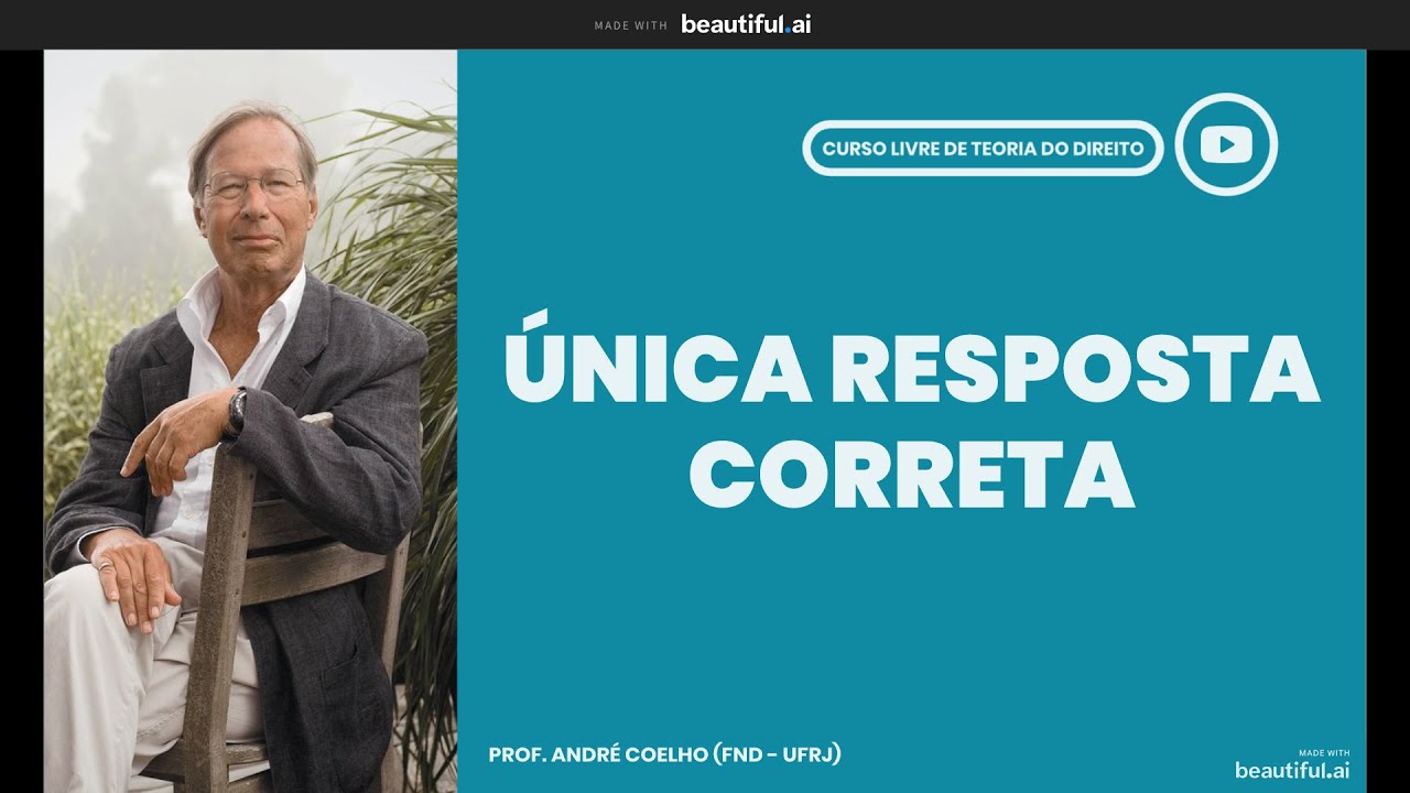 Teoria do Direito Aula 18 - Única Resposta Correta
