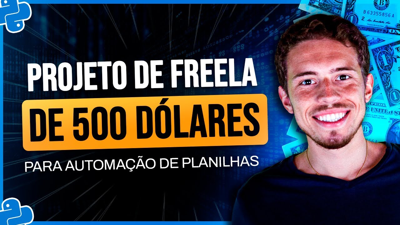 Freela de Python de 500 Dólares - Automação de Planilhas com Python