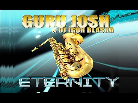 Guru Josh & Dj Igor Blaska Eternity (Rivaz & Saver Video Club Mix)