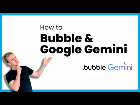 How to add Google AI Gemini to Bubble.io thumbnail