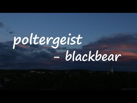 blackbear & Bayside – poltergeist Lyrics