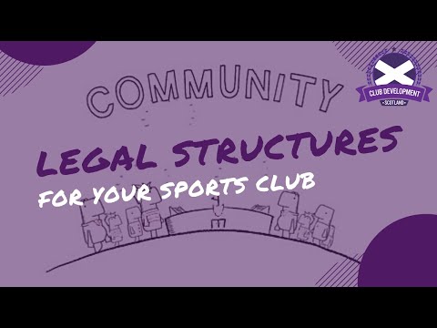 Legal Structures for your Sports Club - England (explainer video)