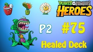 Chompzilla Healed Deck P2 - Plants vs Zombies Heroes Part 75