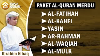 Download lagu Paket Al Quran Merdu : Al Fatihah, Al Kahfi, Yasin, Ar Rahman, Al Waqiah, Al Mulk - Ibrahim Elhaq mp3