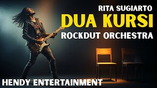 Download lagu RITA SUGIARTO - DUA KURSI (Rock Dangdut Orkestra Version Cover) Jadi Gahar lagunya. mp3