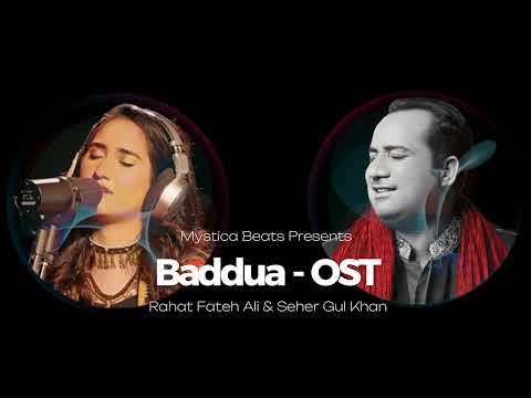 Baddua - OST | Rahat Fateh Ali Khan & Seher Gul Khan | Baddua Drama Muneeb Butt