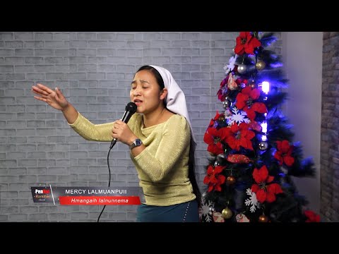 Mercy Lalmuanpuii - Hmangaih lalnunnema | Pennet Kumthar Special Programme