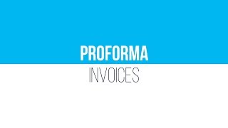 12.4 Accounts proforma invoices
