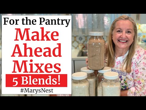 5 Healthy Make Ahead Mixes - Shelf Stable Pantry Staples - Healthy Baking Recipes