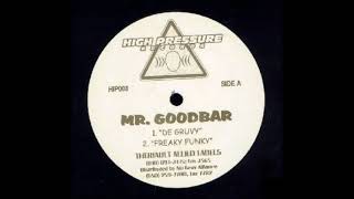 Mr Goodbar - De Gruv